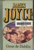 Gens de Dublin. Joyce James