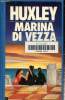 Marina di vezza. Huxley Aldous