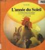 L'année du soleil- La vie des plantes et des animaux tout au long d'une année solaire². Jacobs Una