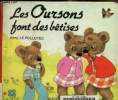 Les oursons font des bêtises. Le Pollotec Anny