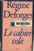 Le cahier volé. Desforges Régine