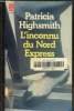 L'inconnu du Nord express. Highsmith Patricia
