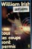 Tous les coups sont permis. Irish William