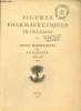 Figures pharmaceutiques françaises. Notes historiques et portraits 1803-1953. Collectif