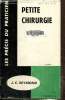 Petite chirurgie, collection le précis du praticien. Reymond J.C.