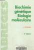 Biochimie genetique/Biologie moleculaire 4ème édition. Etienne J.