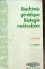 Biochimie génétique biologie moléculaire, 6ème édition. Etienne J.