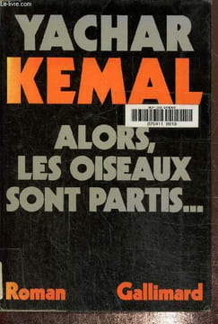 Alors, les oiseaux sont partis.... Kemal Yachar