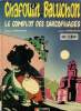 Chafouin et Baluchon Tome 2: Le complot des sarcophages. Tranchand, Corteggiani