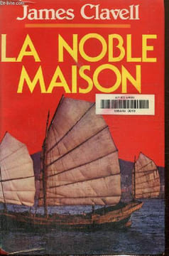 La noble maison. Clavell James