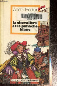 La Chevalière et le panache blanc