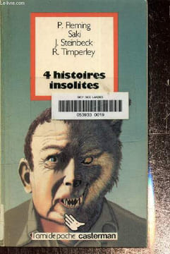 4 histoires insolites. Fleming P., Saki, Steinbeck J., Timperley R.