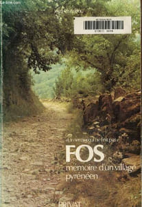 Fos . Mémoire d'un village pyreneen