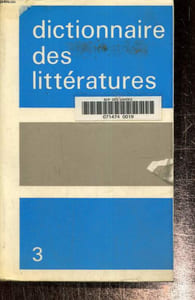 Dictionnaire des littératures- TOme 3 O-Z