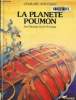 "La planète poumon, collection ""j'explore le monde""". Recoing Jean, Armange Xavier