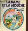 La Dame et la mouche (Collection J'aime lire). Lokra
