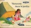 Vacances dans le jardin. Chaplet Kersti