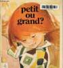 Petit ou grand ?. Delataille Albertine