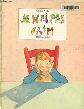 Je n'ai pas faim. Stehr Frédéric