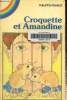 Croquette et amandine. Pearve Philippa