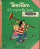 Tom-Tom et l'impossible Nana. Cohen J., Despr&eacute;s B.