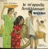 Je m'appelle Arokkiamari. Der Molènes Thalie