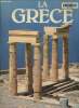 La Grèce, collection la passion. Collectif