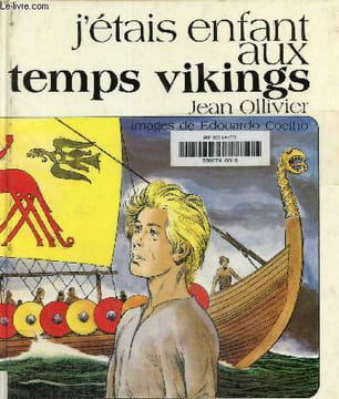 J'étais enfant aux temps vikings. Ollivier Jean