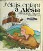 J'étais enfant à Alésia. Brenet Antoinette