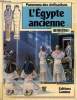 L'Égypte ancienne. Millard Anne, Carlier François