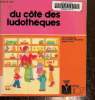 Du côté des ludothèques. Bergeret Lazarine