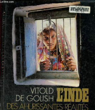 L'Inde des ahurissantes réalités. De Golish Vitold