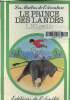 Le prince des landes. Lavolle L.N.