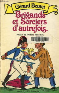 Brigands et sorciers d'autrefois