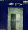Premier VolumePortes grecques.. Vrettakos Costas, De Nora Emmanuela