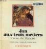 Jan aux trois métiers, conte de Flandre. Colas Cécile