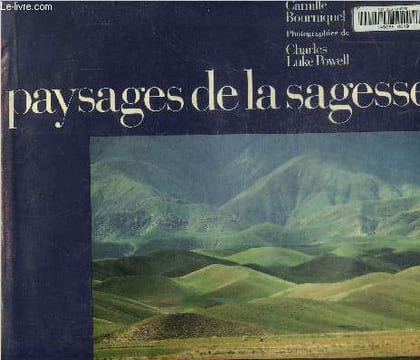 Paysages de la sagesse. Bourniquel Camille