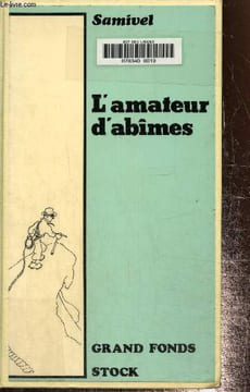 L'amateur d'abîmes. Samivel