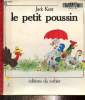 Le petit poussin. Kent Jack