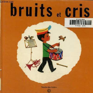 Bruits et cris