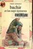Bachir et les sept épreuves, castor poche n°85. Bourgeat Pierre