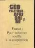 France pour redonner souffle &agrave; la coop&eacute;ration. Collectif