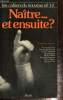 Naître... et ensuite?. Collectif