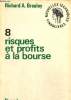 Risques et profits à la bourse. Brealey Richard A.