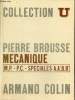Mécanique. M.P. et P.C., Spéciales AA' BB', collection U. Brousse Pierre