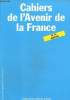 Cahiers de l'avenir de la France n°10, janvier 1986 : Justice.Quelles peines pour les délinquants- Comment lutter contre les pratiques dilatoires et ...
