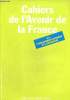 Cahiers de l'avenir de la France n°9, janvier 1986 :L'enseignement supérieur et la recherche. Lhospice Michel