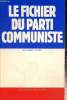 Le fichier du parti communiste, collection tricolore. Peyrac Daniel