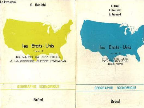 Les Etats-Unis Tome 1 et 2: De la fin du XIXe siècle à la seconde guerre mondiale /Les Etats-unis contemporains 1945-1973. Bénichi R.