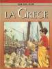Que sais tu de la Grèce. Collectif